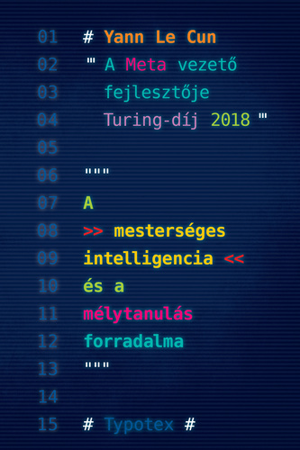Yann LeCun: A mesterséges intelligencia és a mélytanulás forradalma